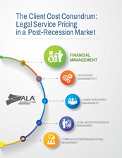 The Client Cost Conundrum Legal Service Pricing in a Post Recession Market