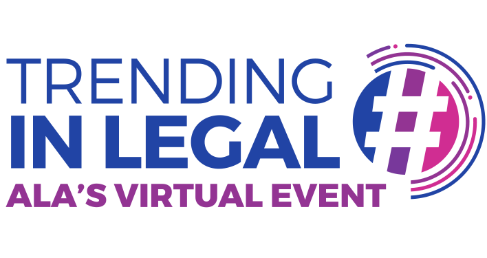 Trending in Legal: ALA's Virtual Event