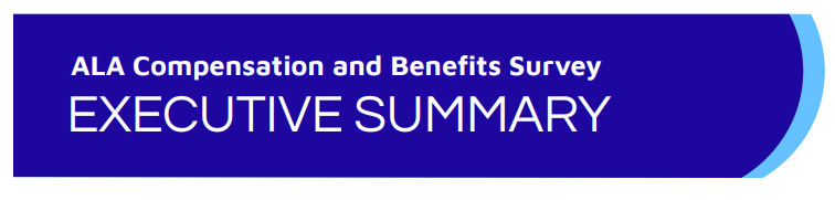 ALA Compensation and Benefits Survey Executive Summary