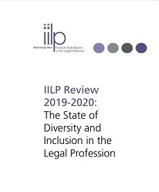 IILP Review 2019/2020: The State of Diversity and Inclusion in the Legal Profession