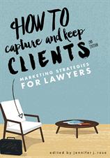 How to Capture and Keep Clients