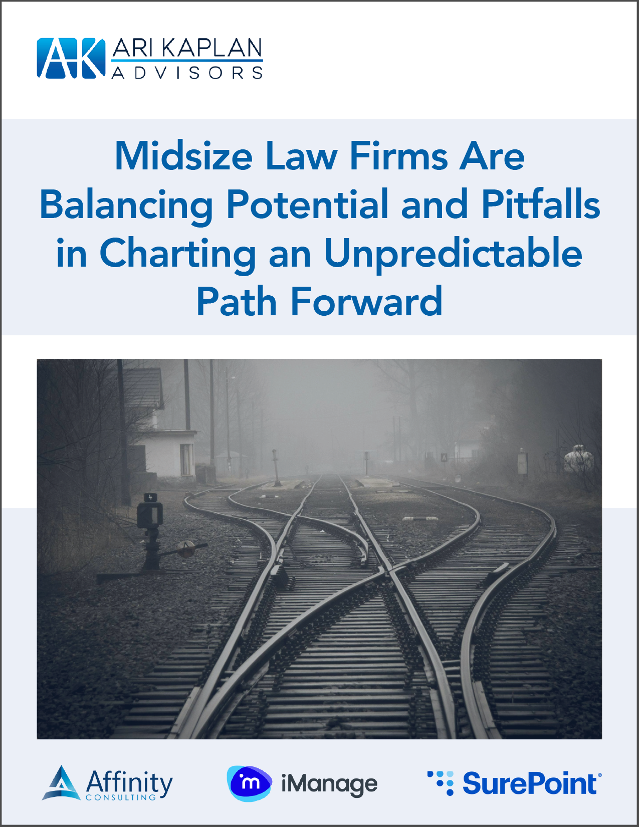 Midsize Law Firms Are Balancing Potential and Pitfalls in Charting an Unpredictable Path Forward