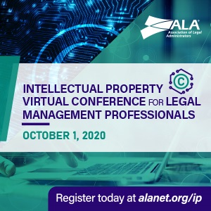 Intellectual Property Conference for Legal Management Professionals