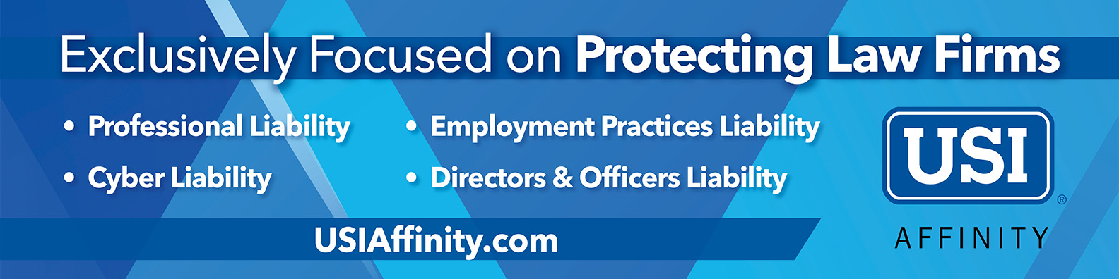 USI Affinity Exclusively Focused on Protecting Law Firms