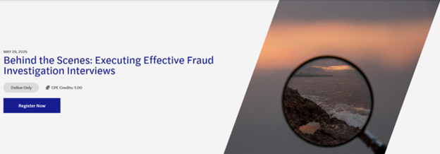 Behind the Scenes: Executing Effective Fraud Investigation Interviews